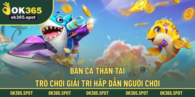 bắn cá thần tài