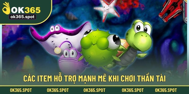 Các item hỗ trợ mạnh mẽ khi chơi Thần Tài