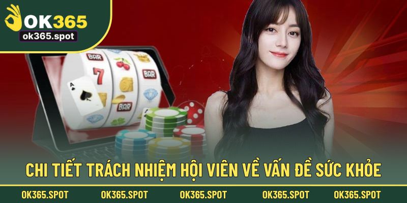 Chi tiết trách nhiệm hội viên về vấn đề sức khỏe