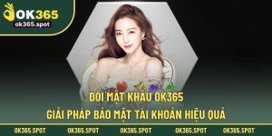 Đổi mật khẩu OK365