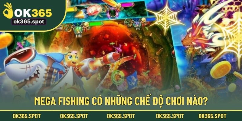 Mega Fishing có những chế độ chơi nào?