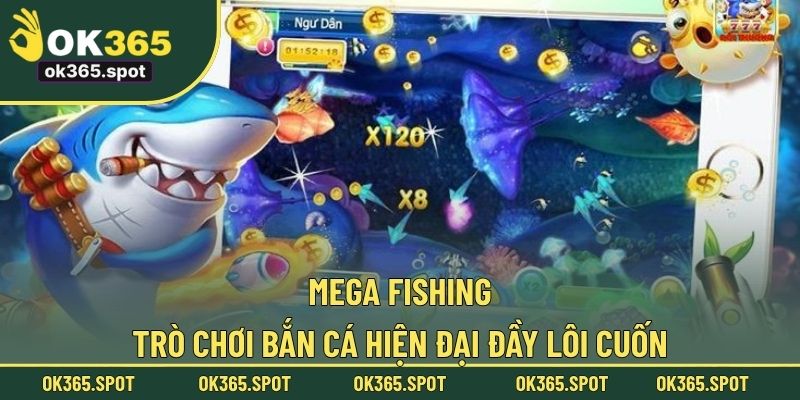 Mega Fishing