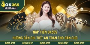 nạp tiền OK365