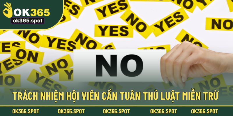 Trách nhiệm hội viên cần tuân thủ luật miễn trừ trách nhiệm