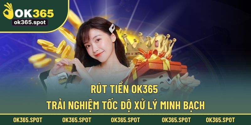 Rút tiền OK365